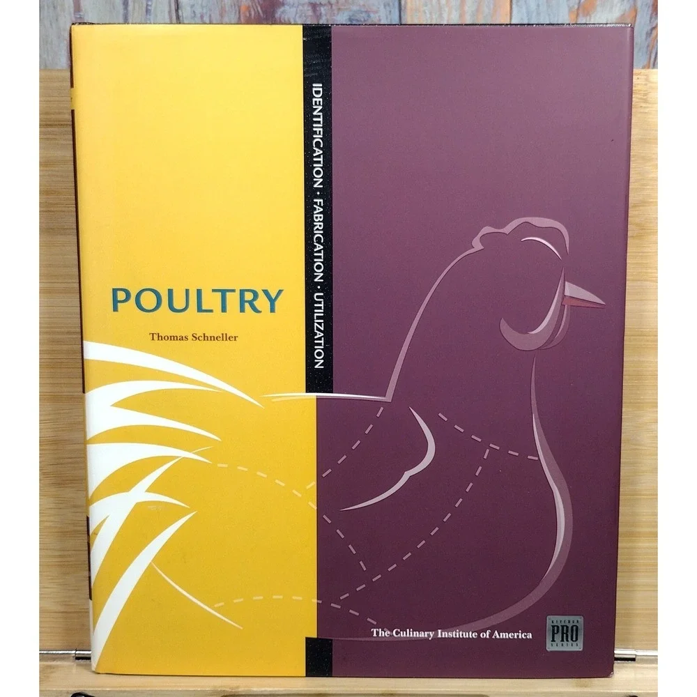 Poultry by Thomas Schneller Culinary Institute‎ of America (2010, Hardcover)